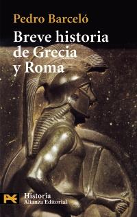 BREVE HISTORIA DE GRECIA Y ROMA | 9788420672496 | BARCELO | Llibres Parcir | Llibreria Parcir | Llibreria online de Manresa | Comprar llibres en català i castellà online
