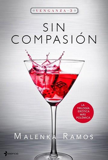 VENGANZA 3. SIN COMPASIÓN | 9788408133100 | RAMOS, MALENKA | Llibres Parcir | Librería Parcir | Librería online de Manresa | Comprar libros en catalán y castellano online