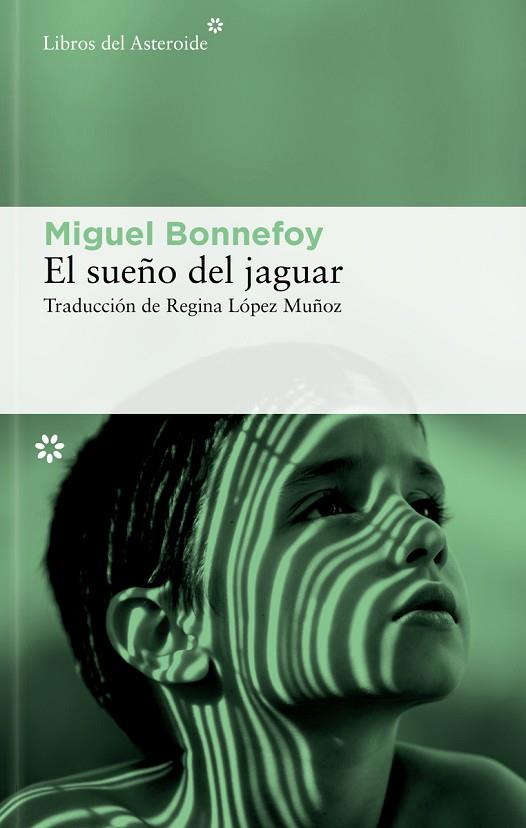 EL SUEÑO DEL JAGUAR | 9788410178601 | BONNEFOY, MIGUEL | Llibres Parcir | Llibreria Parcir | Llibreria online de Manresa | Comprar llibres en català i castellà online