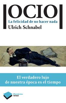 Ocio | 9788415115595 | Schnabel, Ulrich | Llibres Parcir | Llibreria Parcir | Llibreria online de Manresa | Comprar llibres en català i castellà online