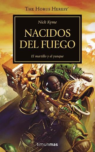 THE HORUS HERESY Nº 50/54 NACIDOS DEL FUEGO | 9788445008386 | KYME, NICK | Llibres Parcir | Librería Parcir | Librería online de Manresa | Comprar libros en catalán y castellano online
