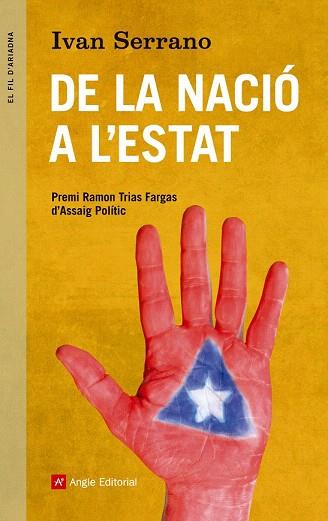 DE LA NACIÓ A L'ESTAT | 9788415695288 | SERRANO BALAGUER ,IVAN | Llibres Parcir | Llibreria Parcir | Llibreria online de Manresa | Comprar llibres en català i castellà online