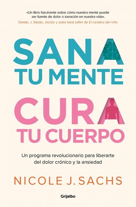 SANA TU MENTE, CURA TU CUERPO | 9788425363535 | SACHS, NICOLE J. | Llibres Parcir | Llibreria Parcir | Llibreria online de Manresa | Comprar llibres en català i castellà online