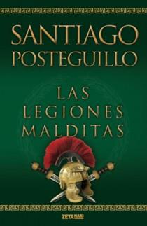 LAS LEGIONES MALDITAS | 9788498725414 | SANTIAGO POSTEGUILLO | Llibres Parcir | Librería Parcir | Librería online de Manresa | Comprar libros en catalán y castellano online