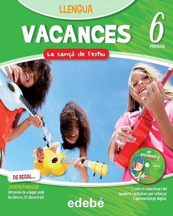 VACANCES LLENGUA 6 (QUADERN + JOCS DE PARAULES + CD) | 9788468310091 | EDEBÉ, OBRA COLECTIVA | Llibres Parcir | Librería Parcir | Librería online de Manresa | Comprar libros en catalán y castellano online