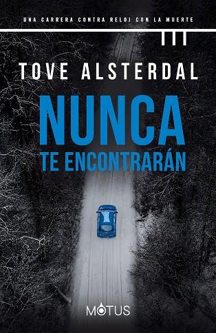 NUNCA TE ENCONTRARÁN | 9788418711923 | ALSTERDAL, TOVE | Llibres Parcir | Librería Parcir | Librería online de Manresa | Comprar libros en catalán y castellano online