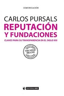 REPUTACION Y FUNDACIONES | 9788490646991 | PURSALS, CARLOS | Llibres Parcir | Llibreria Parcir | Llibreria online de Manresa | Comprar llibres en català i castellà online