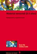 MATERIAL SENSORIAL 0 3 AÐOS | 9788478273676 | VILA | Llibres Parcir | Librería Parcir | Librería online de Manresa | Comprar libros en catalán y castellano online