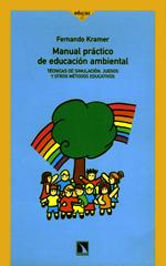 Manual práctico de educación ambiental. | 9788483191453 | Fernando Kramer | Llibres Parcir | Llibreria Parcir | Llibreria online de Manresa | Comprar llibres en català i castellà online