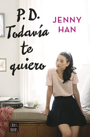 PD. TODAVÍA TE QUIERO | 9788408155270 | JENNY HAN | Llibres Parcir | Llibreria Parcir | Llibreria online de Manresa | Comprar llibres en català i castellà online