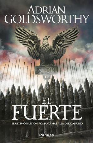 EL FUERTE | 9788418491757 | GOLDSWORTHY, ADRIAN | Llibres Parcir | Llibreria Parcir | Llibreria online de Manresa | Comprar llibres en català i castellà online