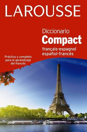 DICCIONARIO COMPACT ESPAÑOL-FRANCÉS / FRANÇAIS-ESPAGNOL | 9788416368945 | LAROUSSE EDITORIAL | Llibres Parcir | Llibreria Parcir | Llibreria online de Manresa | Comprar llibres en català i castellà online