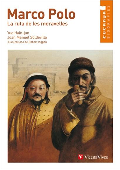 MARCO POLO (CUCANYA-BIOGRAFIES) | 9788468213859 | HAIN-JUN, YUE/SOLDEVILLA ALBERTI, JUAN MANUEL/GRIMM PRESS | Llibres Parcir | Librería Parcir | Librería online de Manresa | Comprar libros en catalán y castellano online