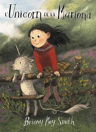L'UNICORN DE LA MARIONA | 9788484706977 | MAY SMITH, BRIONY | Llibres Parcir | Librería Parcir | Librería online de Manresa | Comprar libros en catalán y castellano online