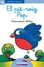 EL PIT-ROIG PEP (LLETRA LLIGADA) | 9788489625839 | ALTAN, FRANCESCO | Llibres Parcir | Librería Parcir | Librería online de Manresa | Comprar libros en catalán y castellano online