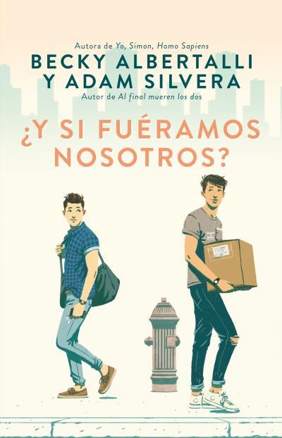 ¿Y SI FUÉRAMOS NOSOTROS? | 9788492918164 | ALBERTALLI, BECKY/SILVERA, ADAM | Llibres Parcir | Librería Parcir | Librería online de Manresa | Comprar libros en catalán y castellano online