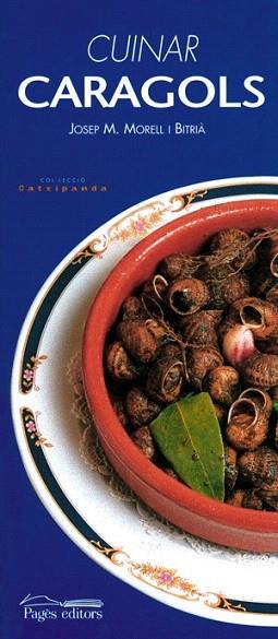 CUINAR CARAGOLS | 9788479355746 | MORELL | Llibres Parcir | Llibreria Parcir | Llibreria online de Manresa | Comprar llibres en català i castellà online