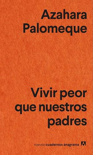 VIVIR PEOR QUE NUESTROS PADRES | 9788433905147 | PALOMEQUE, AZAHARA | Llibres Parcir | Librería Parcir | Librería online de Manresa | Comprar libros en catalán y castellano online