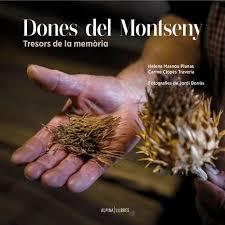 DONES DEL MONTSENY | 9788470111785 | HELENA, MASNOU I PLANAS/CARME, CLOPES TRAVERIA | Llibres Parcir | Llibreria Parcir | Llibreria online de Manresa | Comprar llibres en català i castellà online