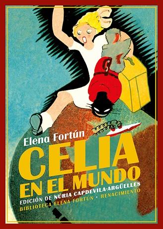 CELIA EN EL MUNDO | 9788419231383 | FORTÚN, ELENA | Llibres Parcir | Llibreria Parcir | Llibreria online de Manresa | Comprar llibres en català i castellà online