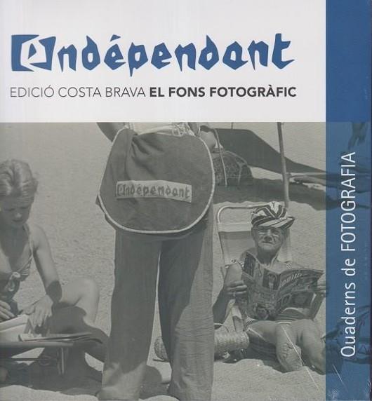 ENDEPENDANT EDICIO COSTA BRAVA | 9788418734502 | Llibres Parcir | Llibreria Parcir | Llibreria online de Manresa | Comprar llibres en català i castellà online