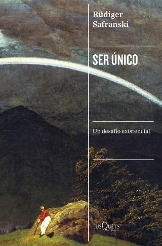 SER ÚNICO | 9788411071000 | SAFRANSKI, RÜDIGER | Llibres Parcir | Llibreria Parcir | Llibreria online de Manresa | Comprar llibres en català i castellà online