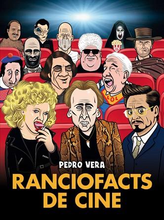 RANCIOFACTS DE CINE | 9788418909627 | VERA, PEDRO | Llibres Parcir | Librería Parcir | Librería online de Manresa | Comprar libros en catalán y castellano online