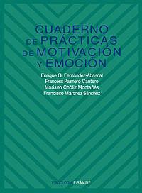 CUADERNO DE PRACTICAS DE MOTIVACION Y EMOCION | 9788436810561 | FERNANDEZ ABASCAL | Llibres Parcir | Llibreria Parcir | Llibreria online de Manresa | Comprar llibres en català i castellà online