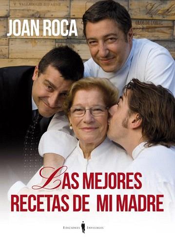 LAS MEJORES RECETAS DE MI MADRE | 9788493996864 | ROCA FONTANÉ, JOAN | Llibres Parcir | Librería Parcir | Librería online de Manresa | Comprar libros en catalán y castellano online