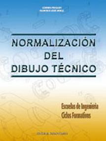 NORMALIZACION DEL DIBUJO TECNICO | 9788470633096 | PRECIADO | Llibres Parcir | Librería Parcir | Librería online de Manresa | Comprar libros en catalán y castellano online