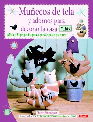 MUÑECOS DE TELA Y ADORNOS PARA DECORAR LA CASA TILDA | 9788498742039 | FINNANGER, TONE | Llibres Parcir | Llibreria Parcir | Llibreria online de Manresa | Comprar llibres en català i castellà online