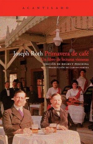 PRIMAVERA DE CAFE | 9788492649440 | ROTH JOSEPH | Llibres Parcir | Librería Parcir | Librería online de Manresa | Comprar libros en catalán y castellano online
