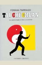 TAI CHI CHUAN | 9788477203247 | TARRAGO TOMÁS, FERRAN | Llibres Parcir | Librería Parcir | Librería online de Manresa | Comprar libros en catalán y castellano online