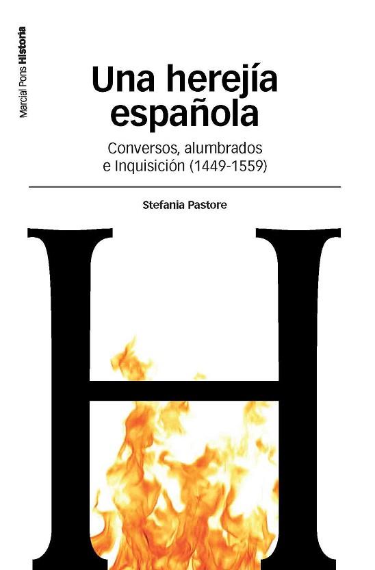 UNA HEREJÍA ESPAÑOLA | 9788496467873 | PASTORE, STEFANIA | Llibres Parcir | Librería Parcir | Librería online de Manresa | Comprar libros en catalán y castellano online