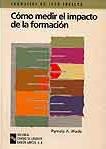 COMO MEDIR IMPACTO FORMACION | 9788480043434 | WADE | Llibres Parcir | Librería Parcir | Librería online de Manresa | Comprar libros en catalán y castellano online