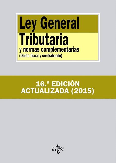 LEY GENERAL TRIBUTARIA Y NORMAS COMPLEMENTARIAS | 9788430963591 | EDITORIAL TECNOS | Llibres Parcir | Llibreria Parcir | Llibreria online de Manresa | Comprar llibres en català i castellà online