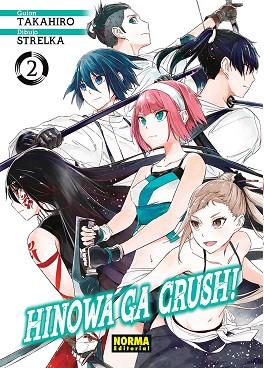 HINOWA GA CRUSH! 2 | 9788467937183 | TAKAHIRO, STRELKA | Llibres Parcir | Llibreria Parcir | Llibreria online de Manresa | Comprar llibres en català i castellà online