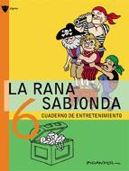 LA RANA SABIONDA 6 | 9788424641993 | Llibres Parcir | Librería Parcir | Librería online de Manresa | Comprar libros en catalán y castellano online