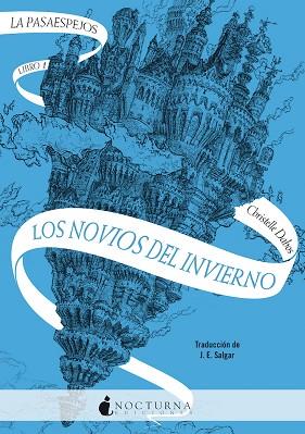 LA PASAESPEJOS 1: LOS NOVIOS DEL INVIERNO | 9788418440274 | DABOS, CHRISTELLE | Llibres Parcir | Llibreria Parcir | Llibreria online de Manresa | Comprar llibres en català i castellà online