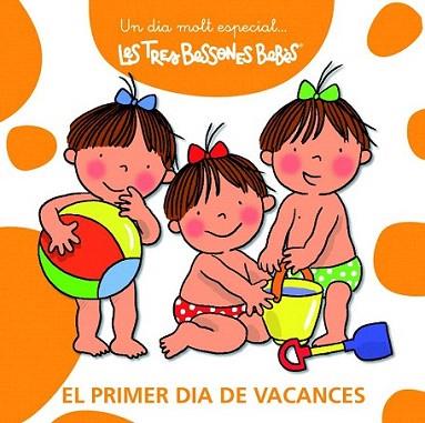 EL PRIMER DIA DE VACANCES col Tres Bessones dia molt especi | 9788492419906 | CARTRO DUR QUADRAT MITJA | Llibres Parcir | Librería Parcir | Librería online de Manresa | Comprar libros en catalán y castellano online