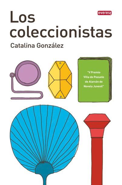 Los coleccionistas | 9788444103730 | Catalina González Vilar | Llibres Parcir | Llibreria Parcir | Llibreria online de Manresa | Comprar llibres en català i castellà online
