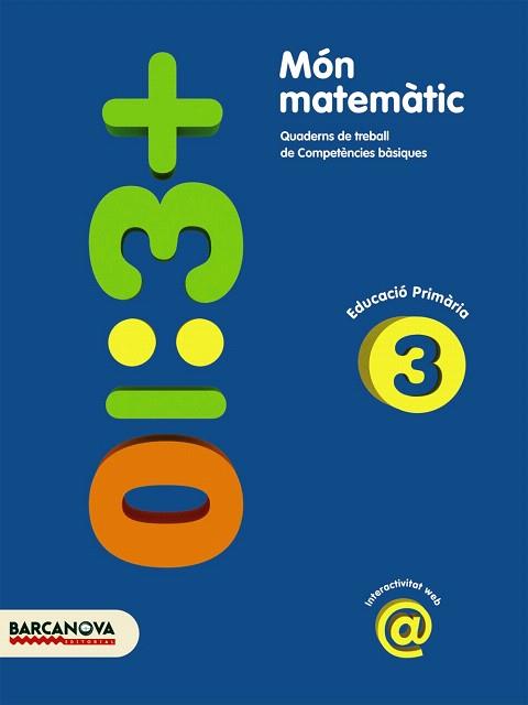 MÓN MATEMÀTIC 3 | 9788448925345 | ACHÓN, JORDI / UTGÉS, JOSEP MARIA | Llibres Parcir | Llibreria Parcir | Llibreria online de Manresa | Comprar llibres en català i castellà online