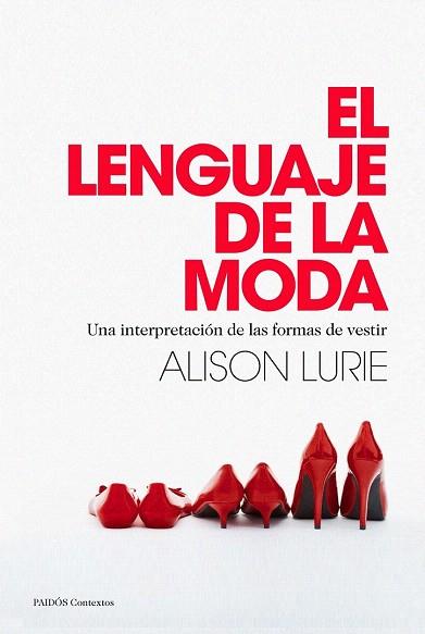 EL LENGUAJE DE LA MODA | 9788449328558 | ALISON LURIE | Llibres Parcir | Librería Parcir | Librería online de Manresa | Comprar libros en catalán y castellano online