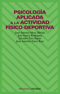 PSICOLOGIA APLICADA A LA ACTIVIDAD FISICO-DEPORTIVA | 9788436814385 | JUAN ANTONIO MORA MERIDA | Llibres Parcir | Librería Parcir | Librería online de Manresa | Comprar libros en catalán y castellano online