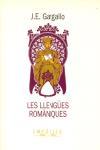 LLENGUES ROMANIQUES | 9788475964300 | GARGALLO | Llibres Parcir | Llibreria Parcir | Llibreria online de Manresa | Comprar llibres en català i castellà online