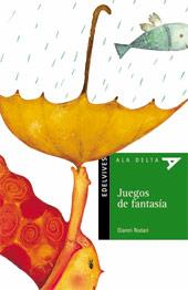 JUEGOS DE FANTASIA | 9788426352897 | GIANNI RODARI | Llibres Parcir | Llibreria Parcir | Llibreria online de Manresa | Comprar llibres en català i castellà online
