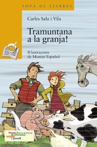 TRAMUNTANA A LA GRANJA ! sopa llibres 6 anys groc | 9788448926038 | CARLES SALA I VILA | Llibres Parcir | Librería Parcir | Librería online de Manresa | Comprar libros en catalán y castellano online