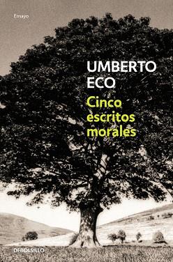 CINCO ESCRITOS MORALES | 9788497933681 | ECO, UMBERTO | Llibres Parcir | Librería Parcir | Librería online de Manresa | Comprar libros en catalán y castellano online