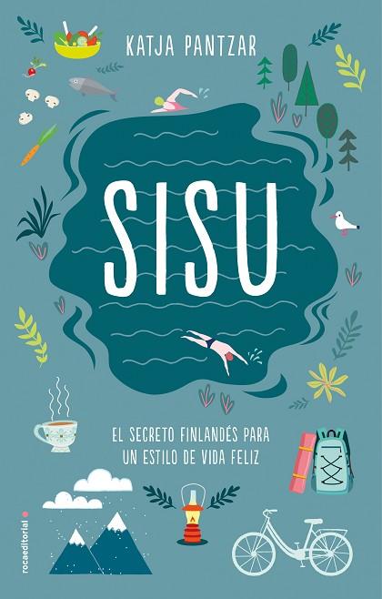 SISU. EL SECRETO FINLANDÉS PARA UN ESTILO DE VIDA VELIZ | 9788417092283 | PANTZAR, KATJA | Llibres Parcir | Librería Parcir | Librería online de Manresa | Comprar libros en catalán y castellano online