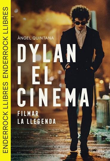 DYLAN I EL CINEMA | 9791399057041 | QUINTANA MORRAJA, ÁNGEL | Llibres Parcir | Llibreria Parcir | Llibreria online de Manresa | Comprar llibres en català i castellà online